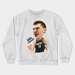 Nikola Jokic! NBA CHAMP and FINALS MVP Edition! Crewneck Sweatshirt